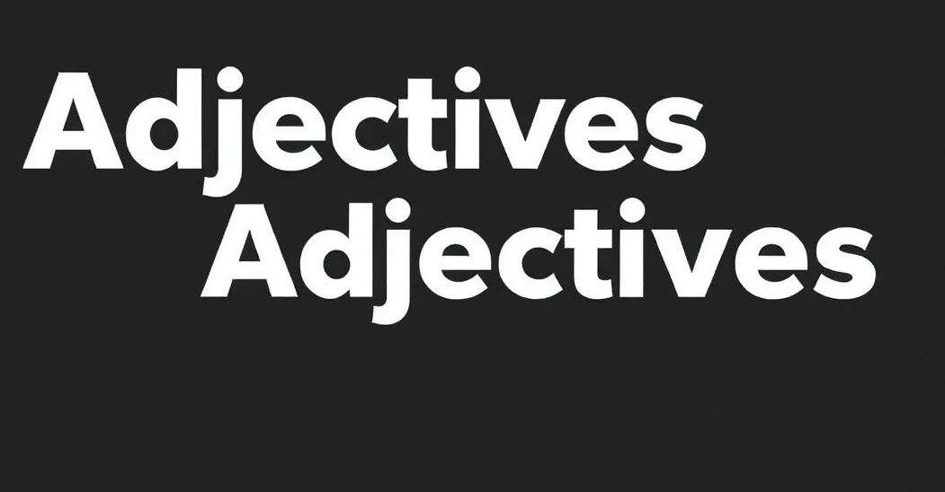 Прилагательные adjectives